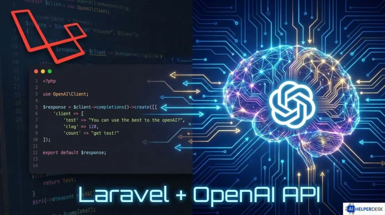 How to Integrate OpenAI API with Laravel: A Step-by-Step Tutorial